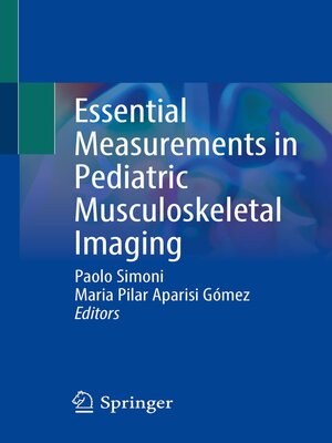 cover image of Essential Measurements in Pediatric Musculoskeletal Imaging